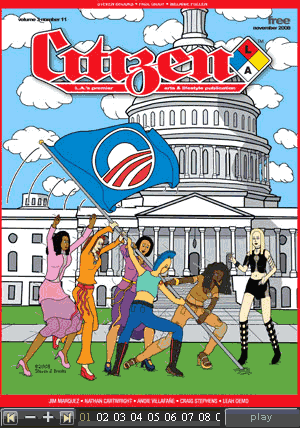 The cover of the November 2008 Los Angeles Arts District Citizen - Click to enlarge...